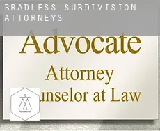 Bradless Subdivision  attorneys