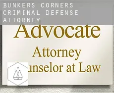 Bunkers Corners  criminal defense attorney