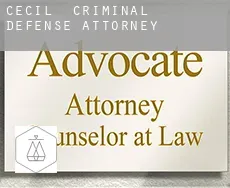 Cecil  criminal defense attorney
