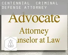 Centennial  criminal defense attorney