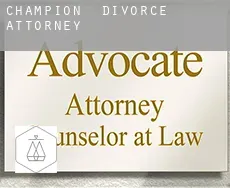 Champion  divorce attorney