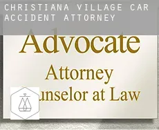 Christiana Village  car accident attorney