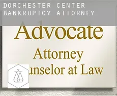 Dorchester Center  bankruptcy attorney