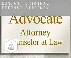 Duncan  criminal defense attorney
