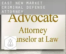 East New Market  criminal defense attorney