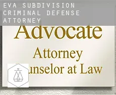 Eva Subdivision  criminal defense attorney