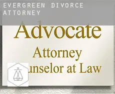 Evergreen  divorce attorney