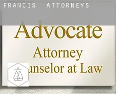 Francis  attorneys