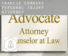 Francis Corners  personal injury attorney