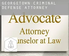 Georgetown  criminal defense attorney