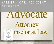 Harper  car accident attorney