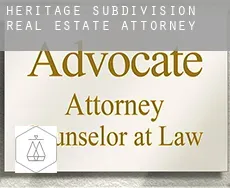 Heritage Subdivision  real estate attorney