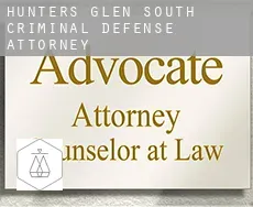 Hunters Glen South  criminal defense attorney