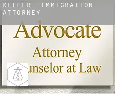 Keller  immigration attorney