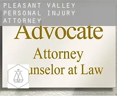 Pleasant Valley  personal injury attorney