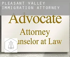 Pleasant Valley  immigration attorney