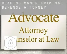 Reading Manor  criminal defense attorney