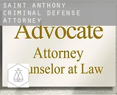 Saint Anthony  criminal defense attorney