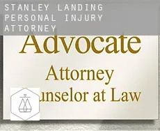 Stanley Landing  personal injury attorney