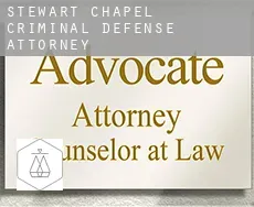 Stewart Chapel  criminal defense attorney
