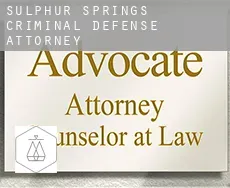 Sulphur Springs  criminal defense attorney