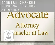 Tanners Corners  personal injury attorney
