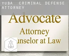 Yuba  criminal defense attorney
