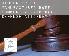 Hidden Creek Manufactured Home Community  criminal defense attorney