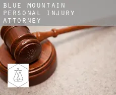 Blue Mountain  personal injury attorney