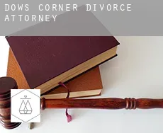 Dows Corner  divorce attorney