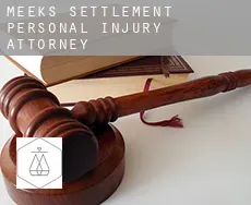 Meeks Settlement  personal injury attorney