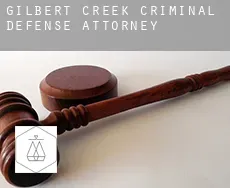 Gilbert Creek  criminal defense attorney