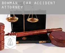 Bowman car accident attorney