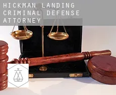 Hickman Landing  criminal defense attorney