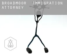 Broadmoor  immigration attorney