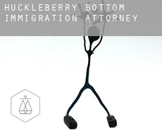 Huckleberry Bottom  immigration attorney