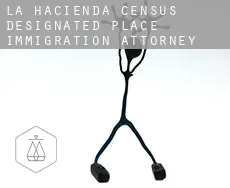 La Hacienda  immigration attorney