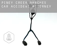 Piney Creek Ranches  car accident attorney