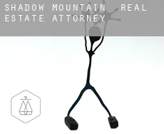 Shadow Mountain  real estate attorney