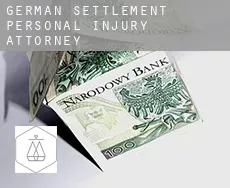 German Settlement  personal injury attorney