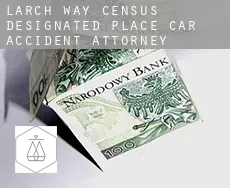 Larch Way  car accident attorney