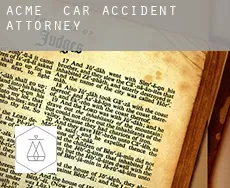 Acme  car accident attorney