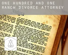 One Hundred and One Ranch  divorce attorney