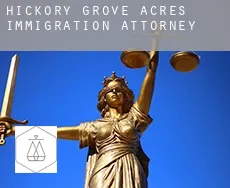 Hickory Grove Acres  immigration attorney