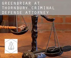 Greenbriar at Thornbury  criminal defense attorney