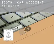 Booth  car accident attorney