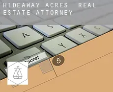 Hideaway Acres  real estate attorney