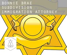 Bonnie Brae Subdivision  immigration attorney