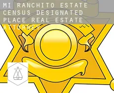 Mi Ranchito Estate  real estate attorney