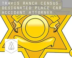Travis Ranch  car accident attorney